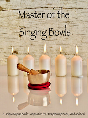 cover image of Master of the Singing Bowls